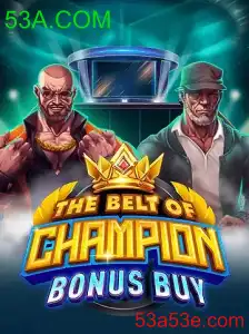 TheBeltOfChampionBonusBuy